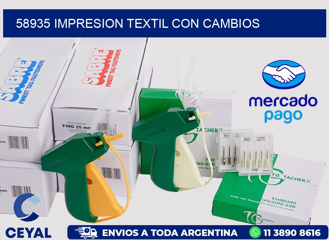 58935 IMPRESION TEXTIL CON CAMBIOS