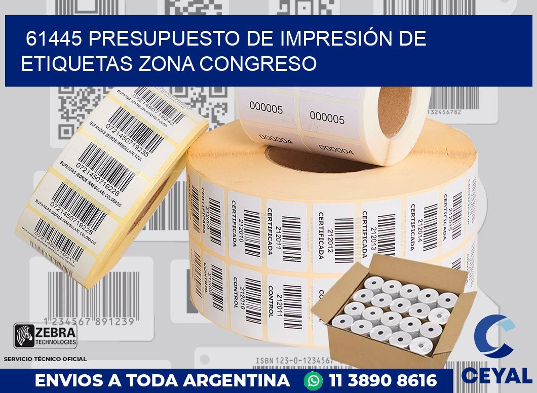 61445 PRESUPUESTO DE IMPRESIÓN DE ETIQUETAS ZONA CONGRESO