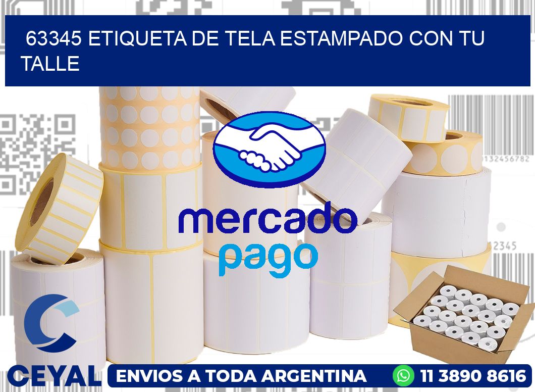 63345 ETIQUETA DE TELA ESTAMPADO CON TU TALLE