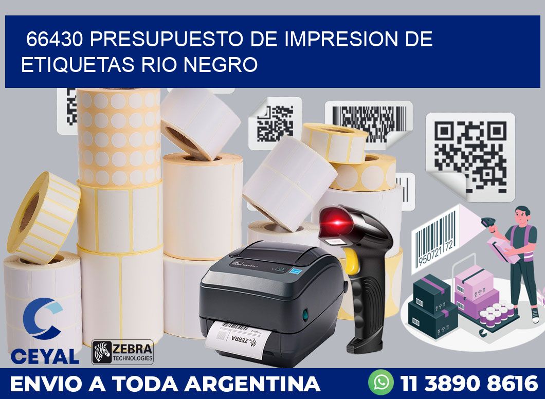 66430 PRESUPUESTO DE IMPRESION DE ETIQUETAS RIO NEGRO