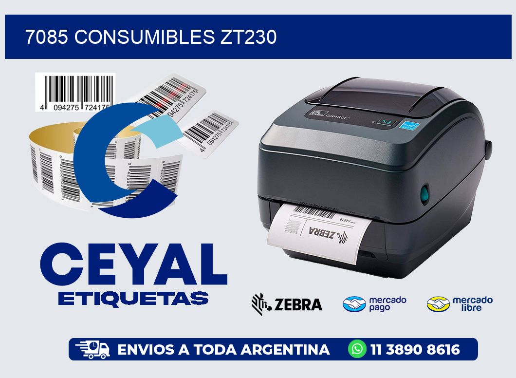 7085 CONSUMIBLES ZT230