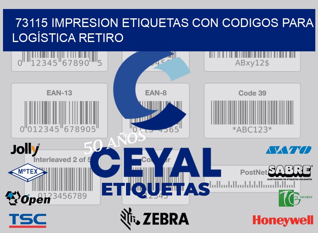 73115 IMPRESION ETIQUETAS CON CODIGOS PARA LOGÍSTICA RETIRO