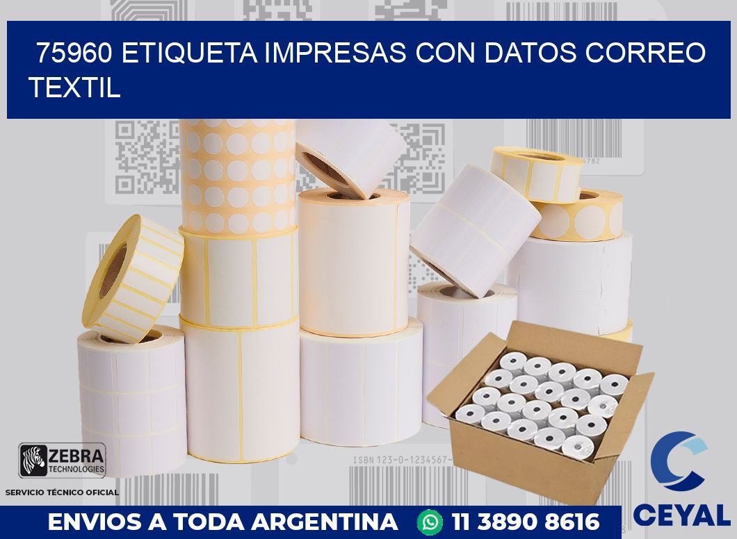 75960 ETIQUETA IMPRESAS CON DATOS CORREO TEXTIL