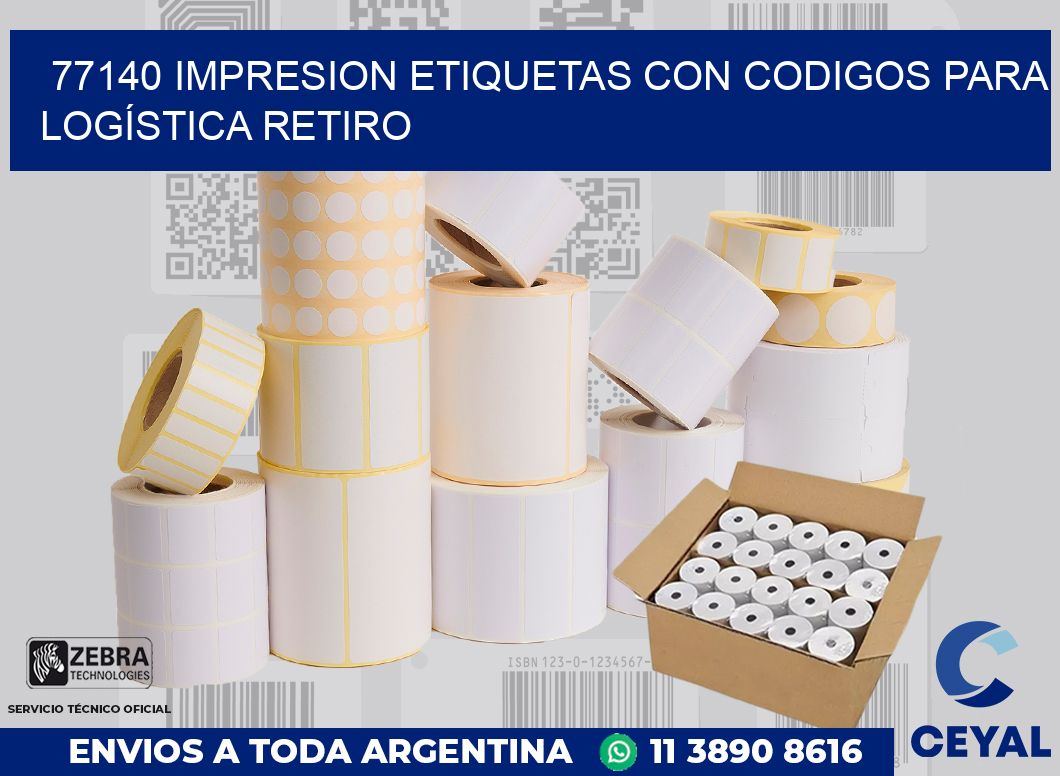 77140 IMPRESION ETIQUETAS CON CODIGOS PARA LOGÍSTICA RETIRO