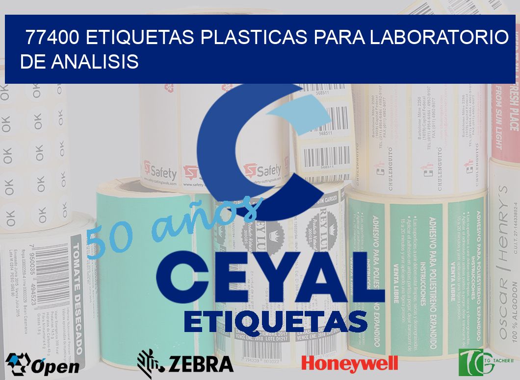 77400 ETIQUETAS PLASTICAS PARA LABORATORIO DE ANALISIS