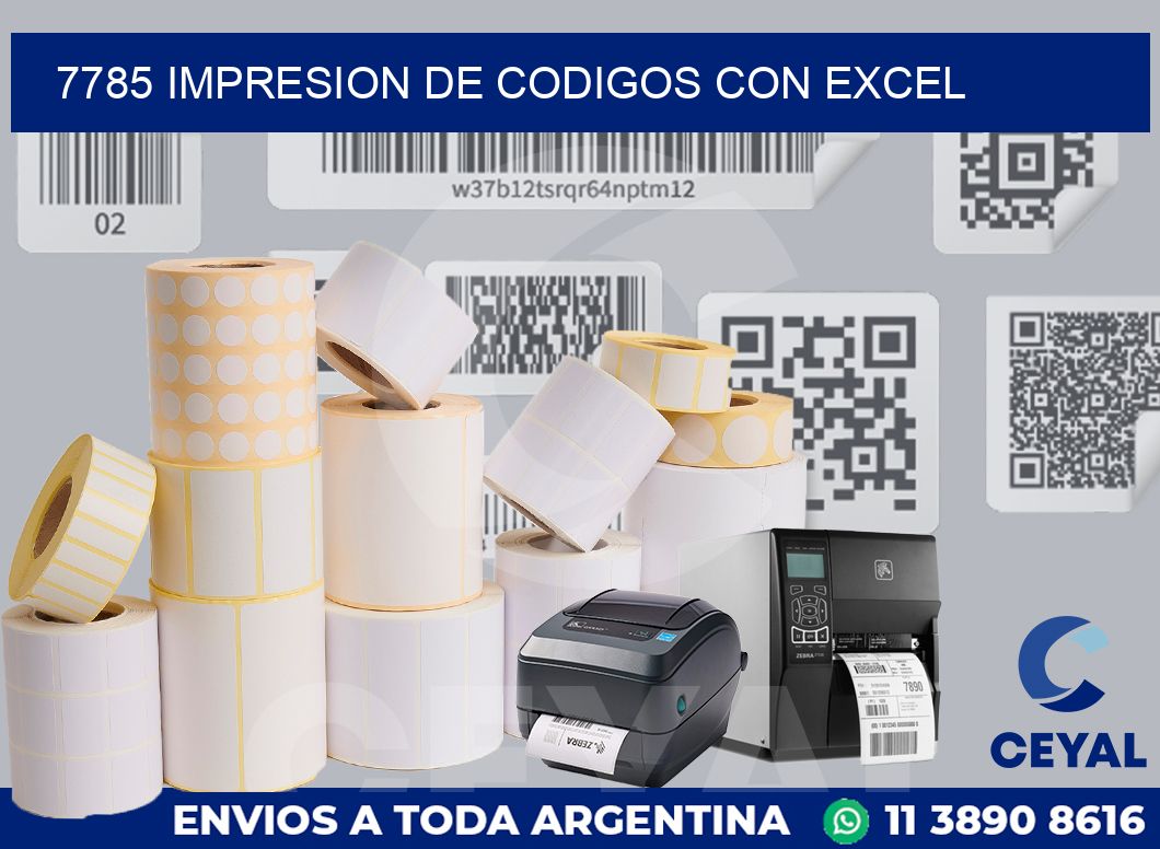 7785 IMPRESION DE CODIGOS CON EXCEL