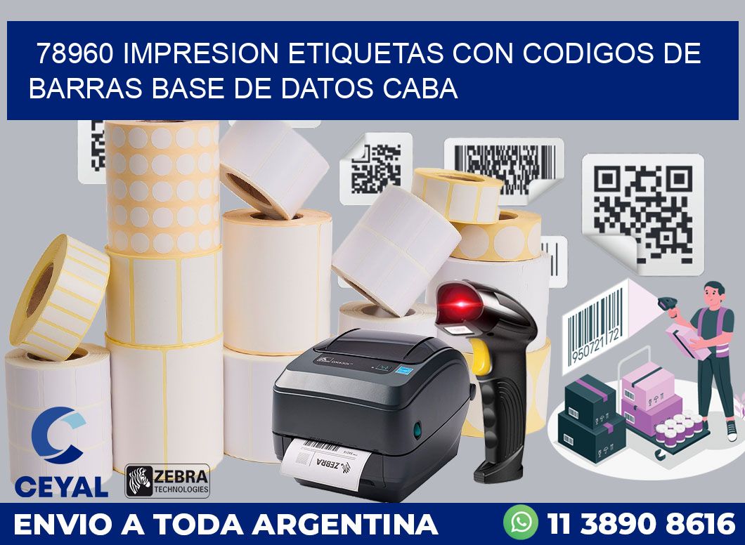 78960 IMPRESION ETIQUETAS CON CODIGOS DE BARRAS BASE DE DATOS CABA