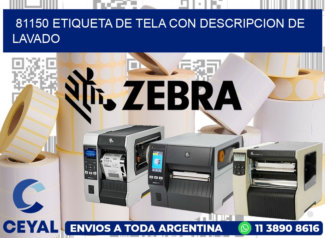 81150 ETIQUETA DE TELA CON DESCRIPCION DE LAVADO
