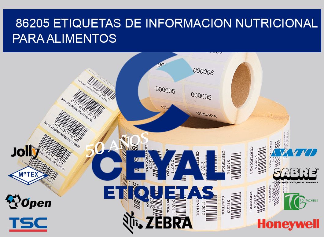 86205 ETIQUETAS DE INFORMACION NUTRICIONAL PARA ALIMENTOS