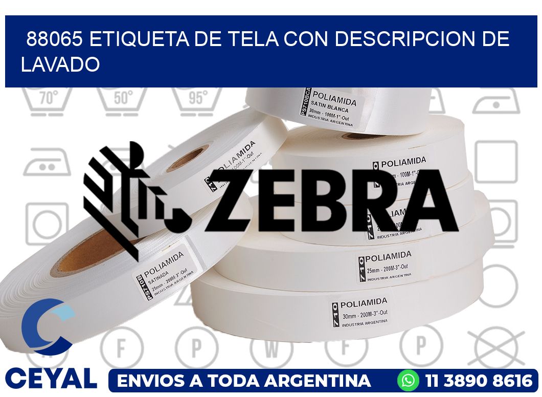88065 ETIQUETA DE TELA CON DESCRIPCION DE LAVADO