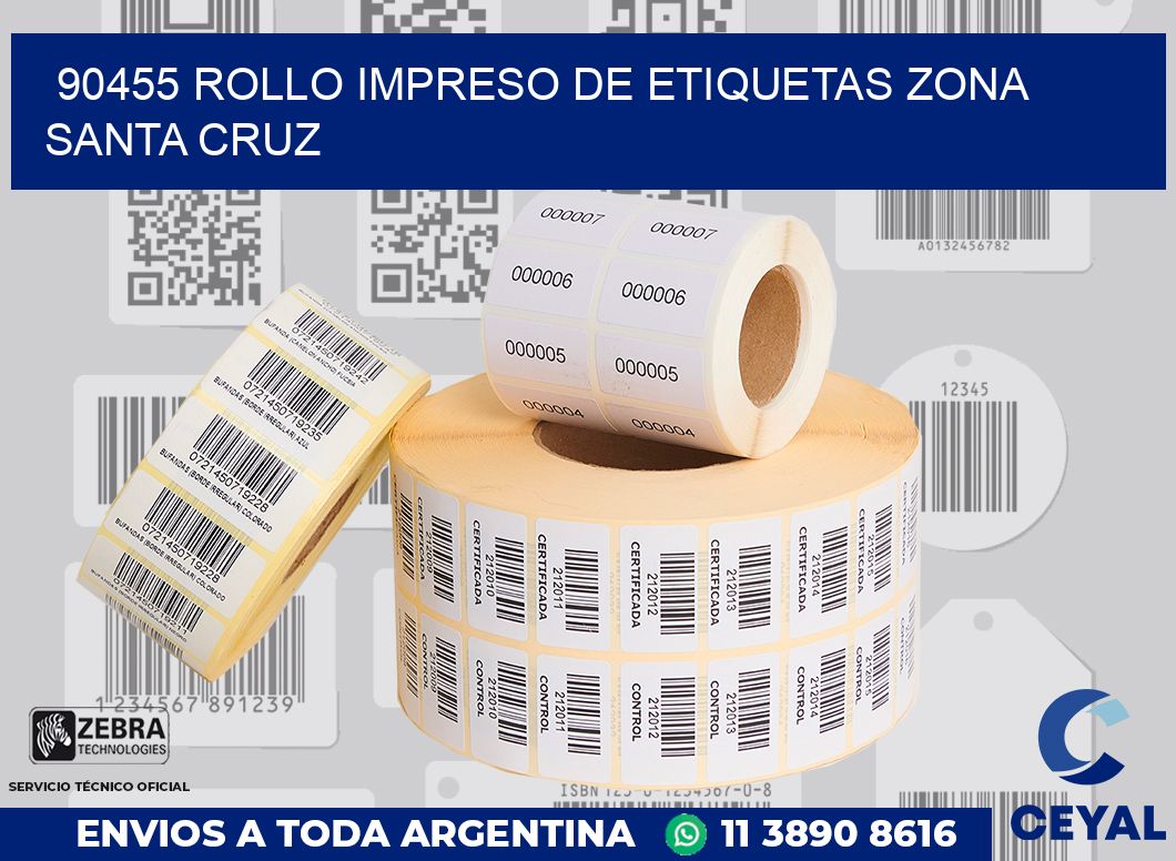 90455 ROLLO IMPRESO DE ETIQUETAS ZONA SANTA CRUZ