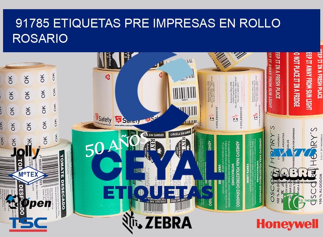 91785 ETIQUETAS PRE IMPRESAS EN ROLLO ROSARIO