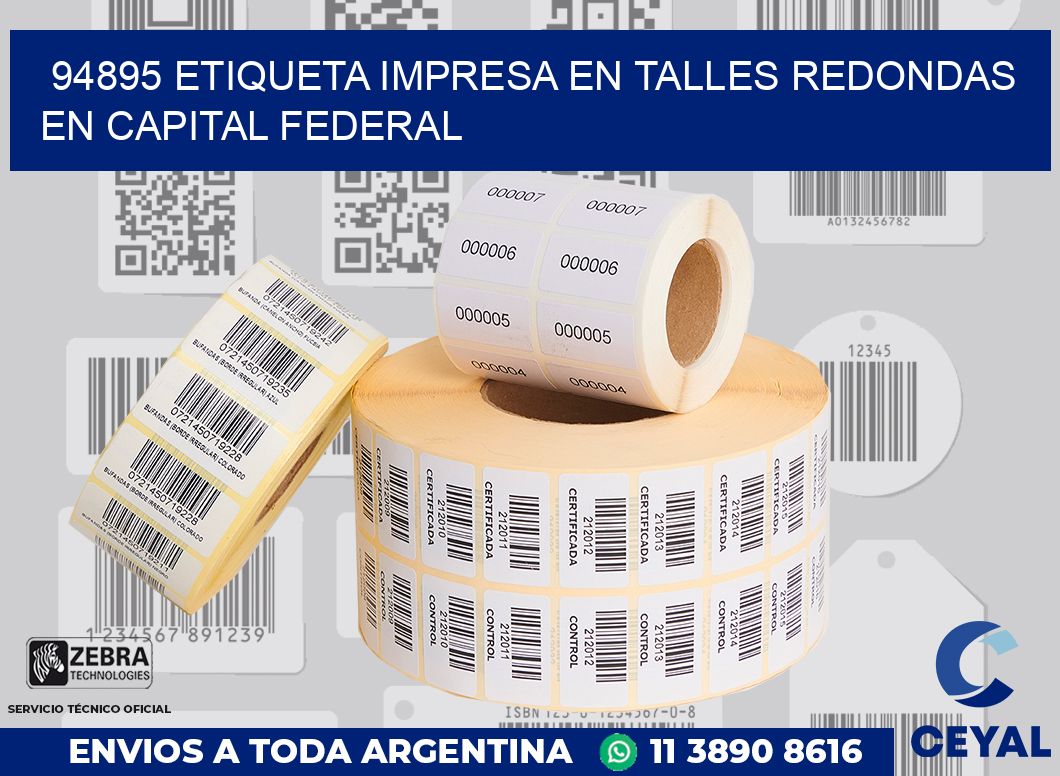 94895 ETIQUETA IMPRESA EN TALLES REDONDAS EN CAPITAL FEDERAL