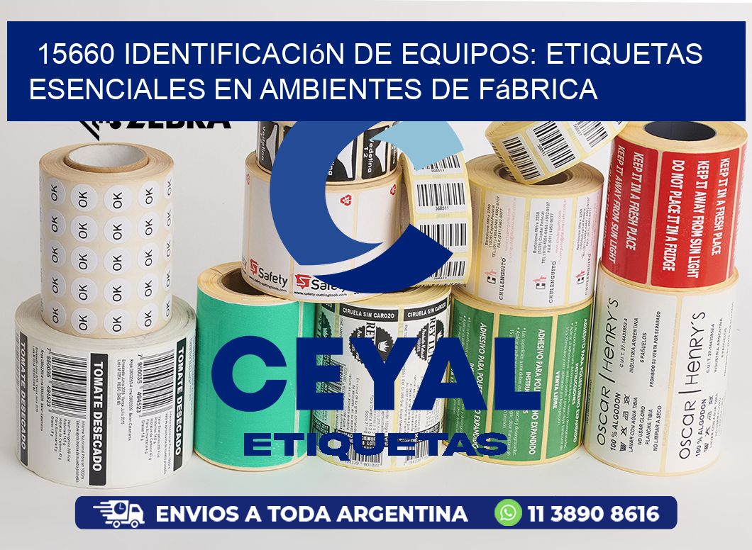 15660 Identificación de Equipos: Etiquetas Esenciales en Ambientes de Fábrica