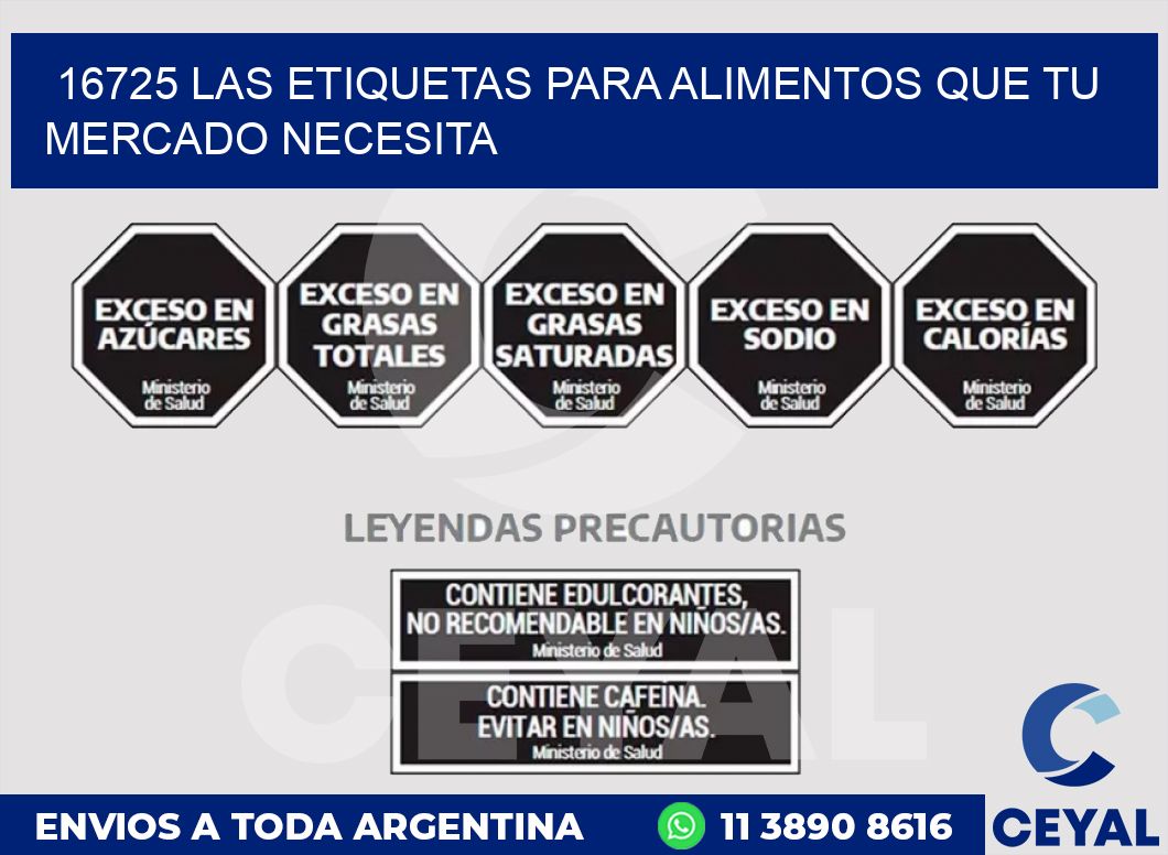 16725 LAS ETIQUETAS PARA ALIMENTOS QUE TU MERCADO NECESITA