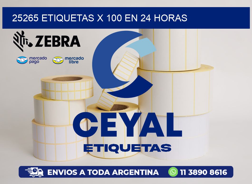 25265 ETIQUETAS X 100 EN 24 HORAS