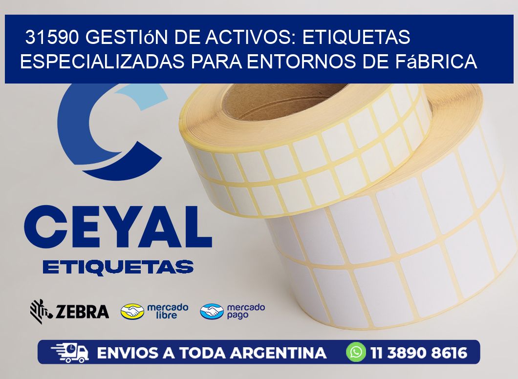 31590 Gestión de Activos: Etiquetas Especializadas para Entornos de Fábrica