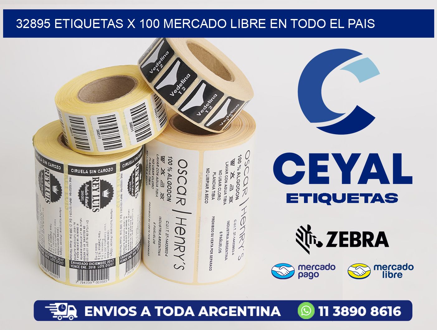 32895 ETIQUETAS X 100 MERCADO LIBRE EN TODO EL PAIS