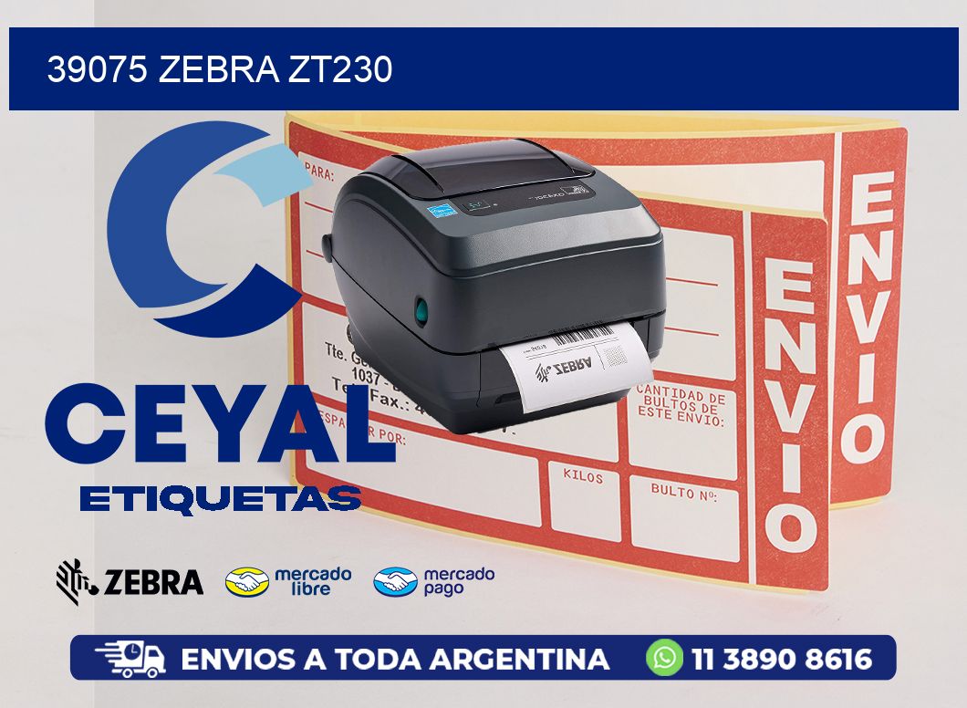 39075 ZEBRA ZT230