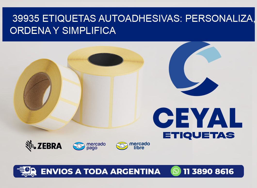 39935 Etiquetas Autoadhesivas: Personaliza, Ordena y Simplifica