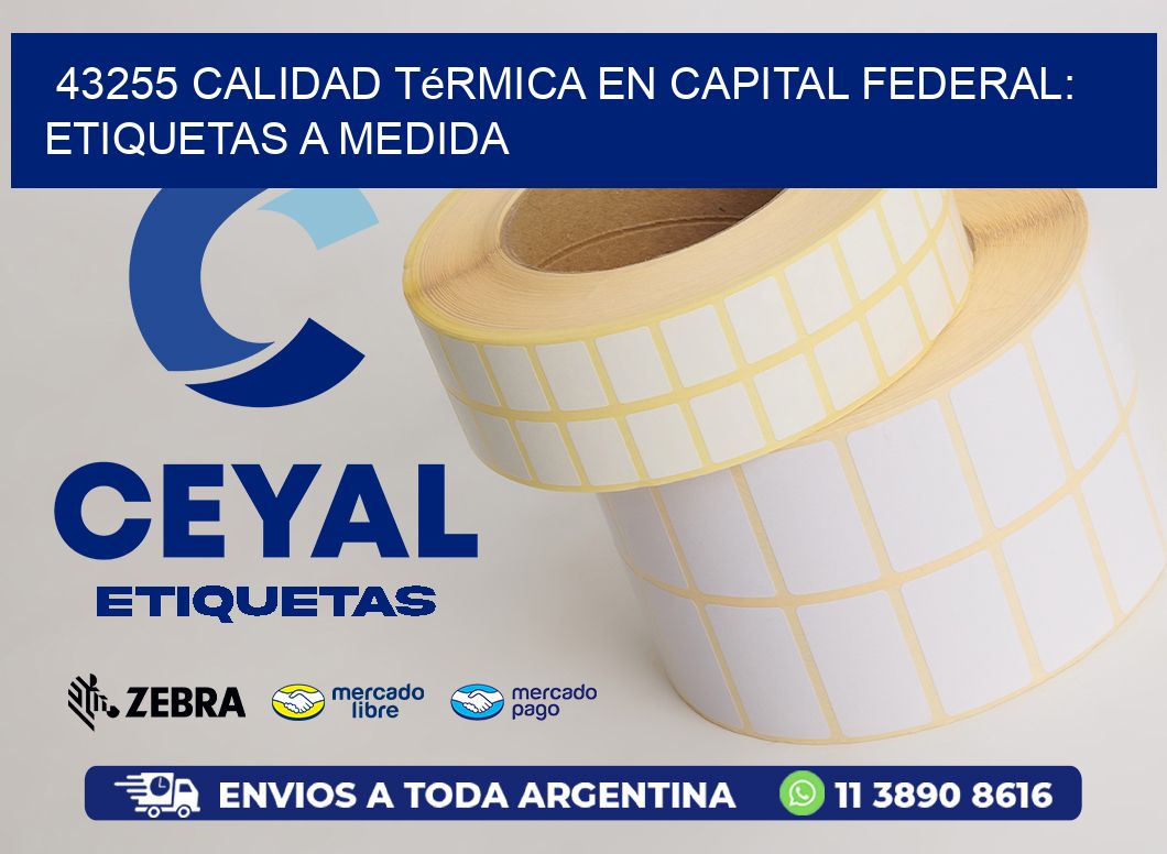 43255 Calidad Térmica en Capital Federal: Etiquetas a Medida