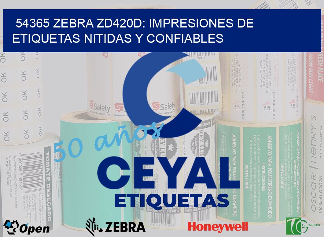 54365 Zebra ZD420D: Impresiones de Etiquetas Nítidas y Confiables