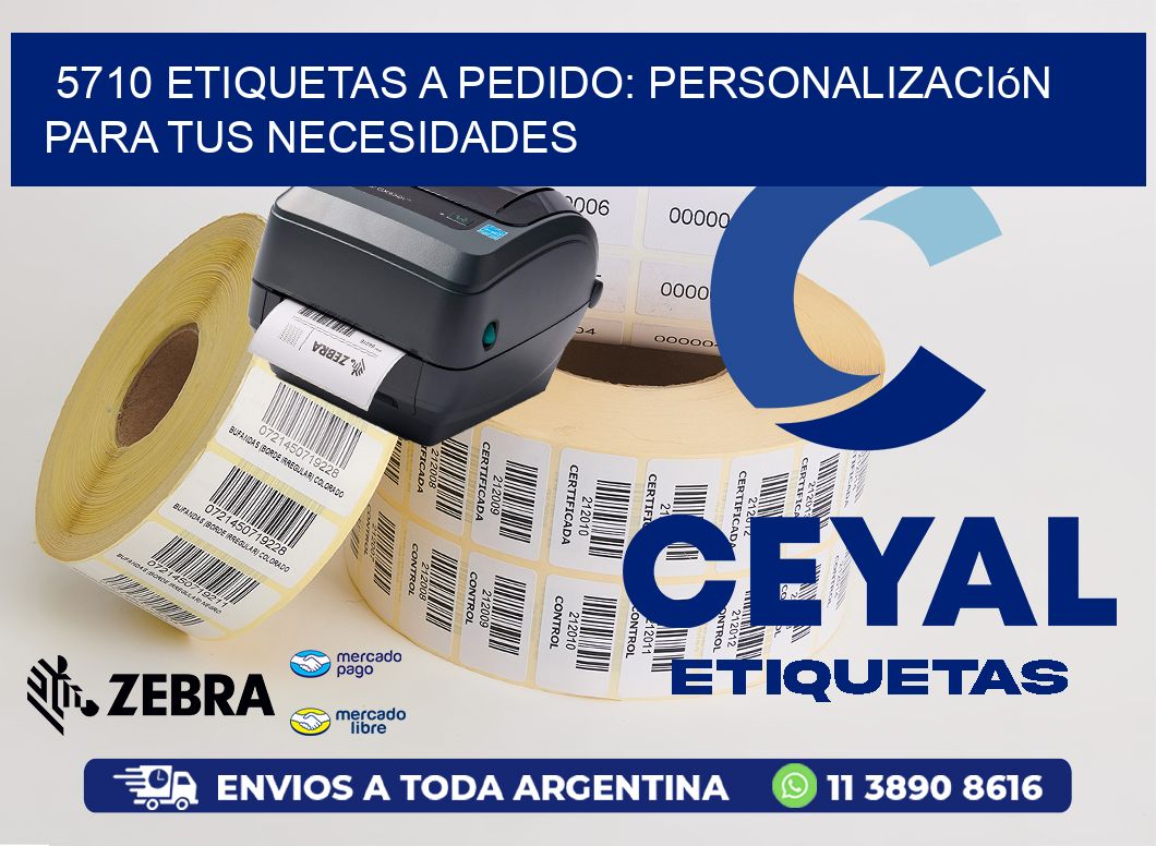 5710 Etiquetas a Pedido: Personalización para tus Necesidades