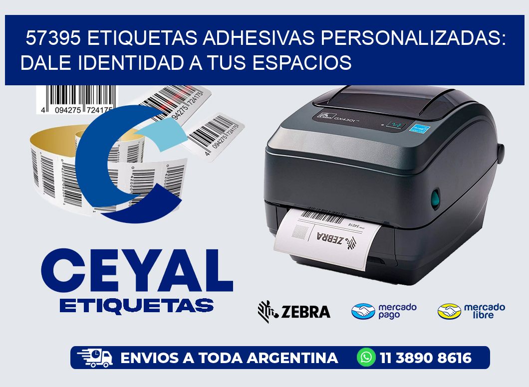 57395 Etiquetas Adhesivas Personalizadas: Dale Identidad a tus Espacios