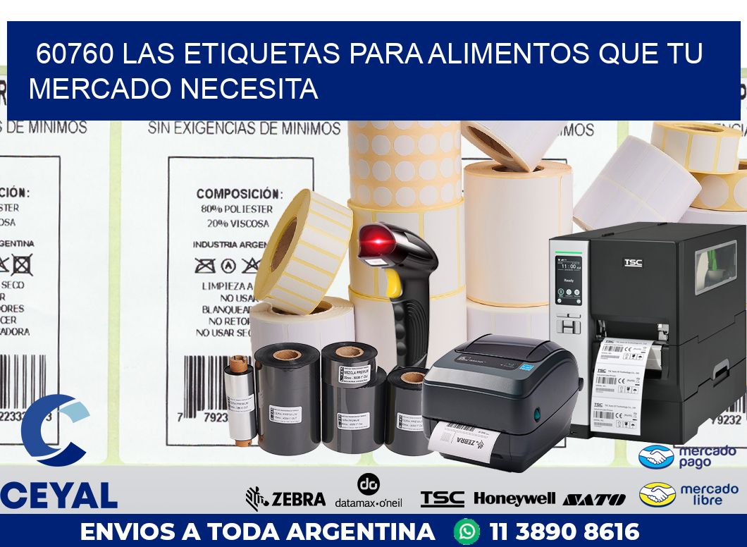 60760 LAS ETIQUETAS PARA ALIMENTOS QUE TU MERCADO NECESITA