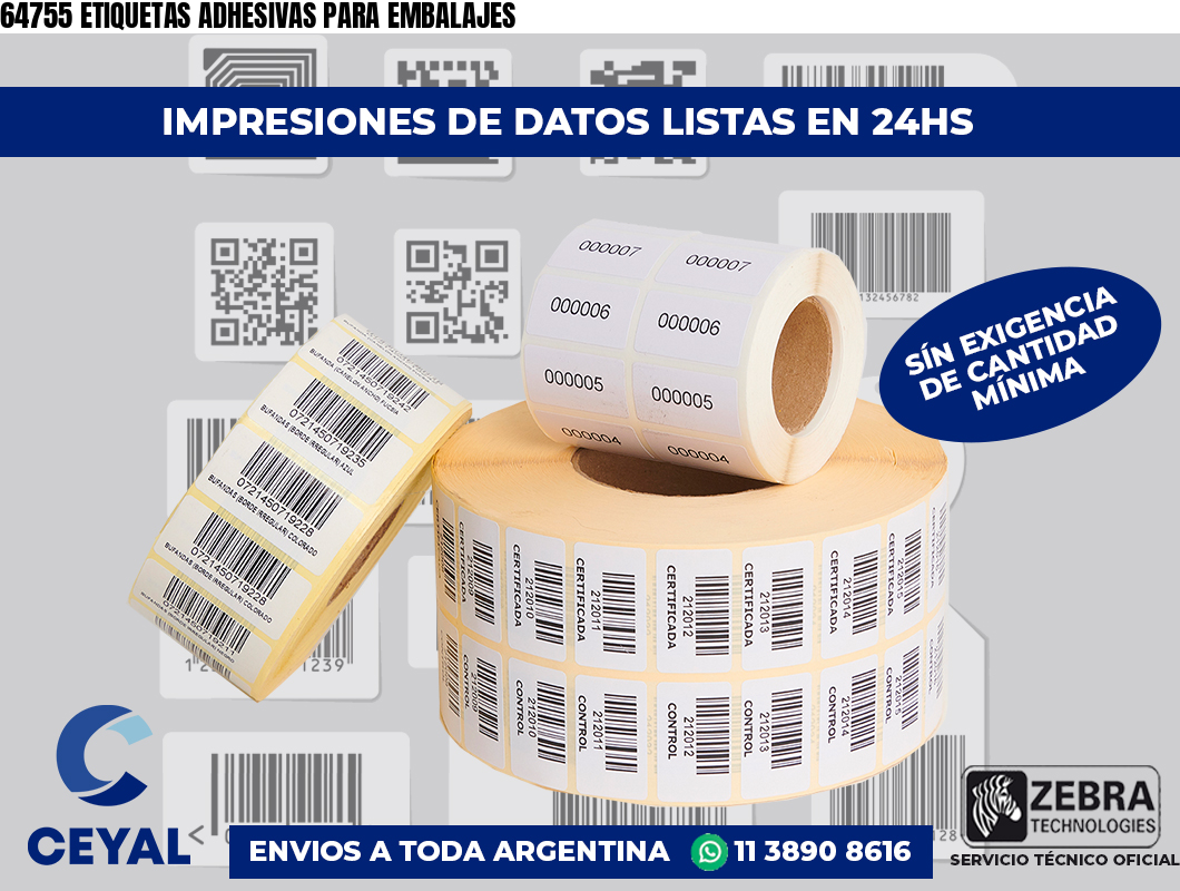 64755 ETIQUETAS ADHESIVAS PARA EMBALAJES