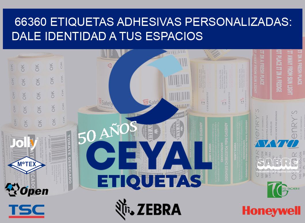 66360 Etiquetas Adhesivas Personalizadas: Dale Identidad a tus Espacios