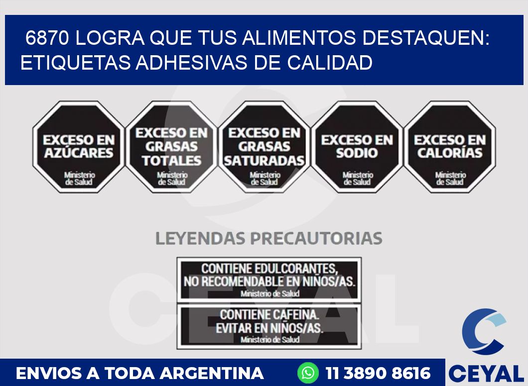 6870 LOGRA QUE TUS ALIMENTOS DESTAQUEN: ETIQUETAS ADHESIVAS DE CALIDAD
