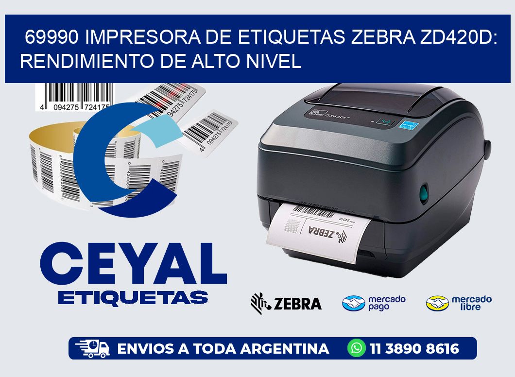 69990 Impresora de Etiquetas Zebra ZD420D: Rendimiento de Alto Nivel