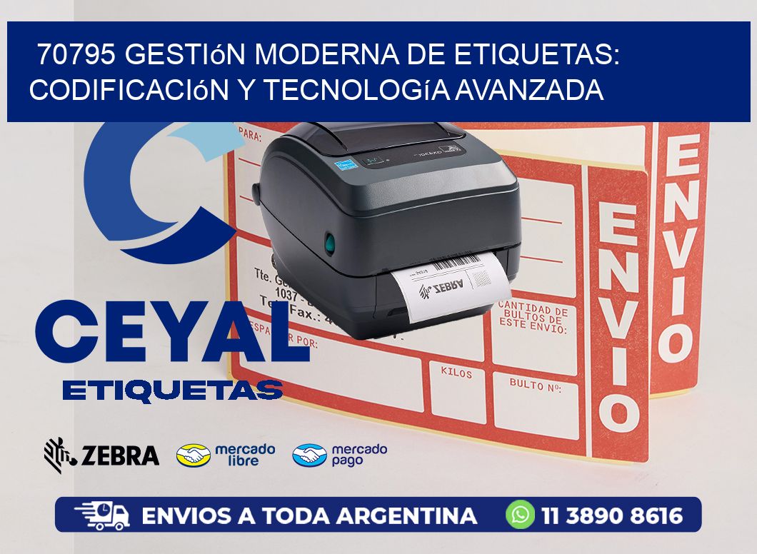 70795 Gestión Moderna de Etiquetas: Codificación y Tecnología Avanzada