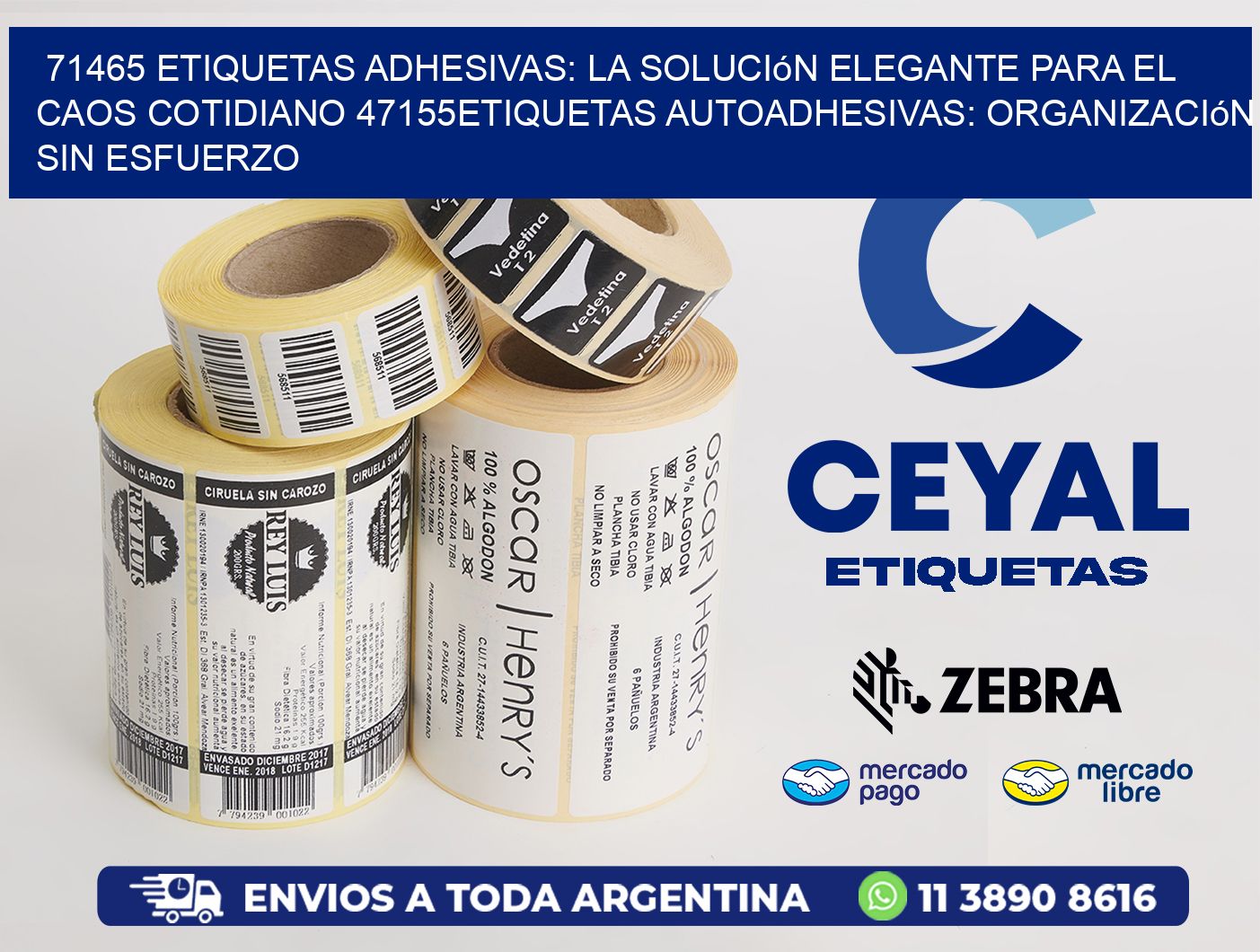 71465 Etiquetas Adhesivas: La Solución Elegante para el Caos Cotidiano 47155Etiquetas Autoadhesivas: Organización sin Esfuerzo