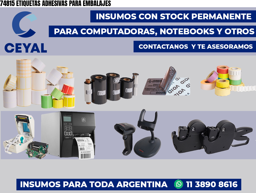 74815 ETIQUETAS ADHESIVAS PARA EMBALAJES