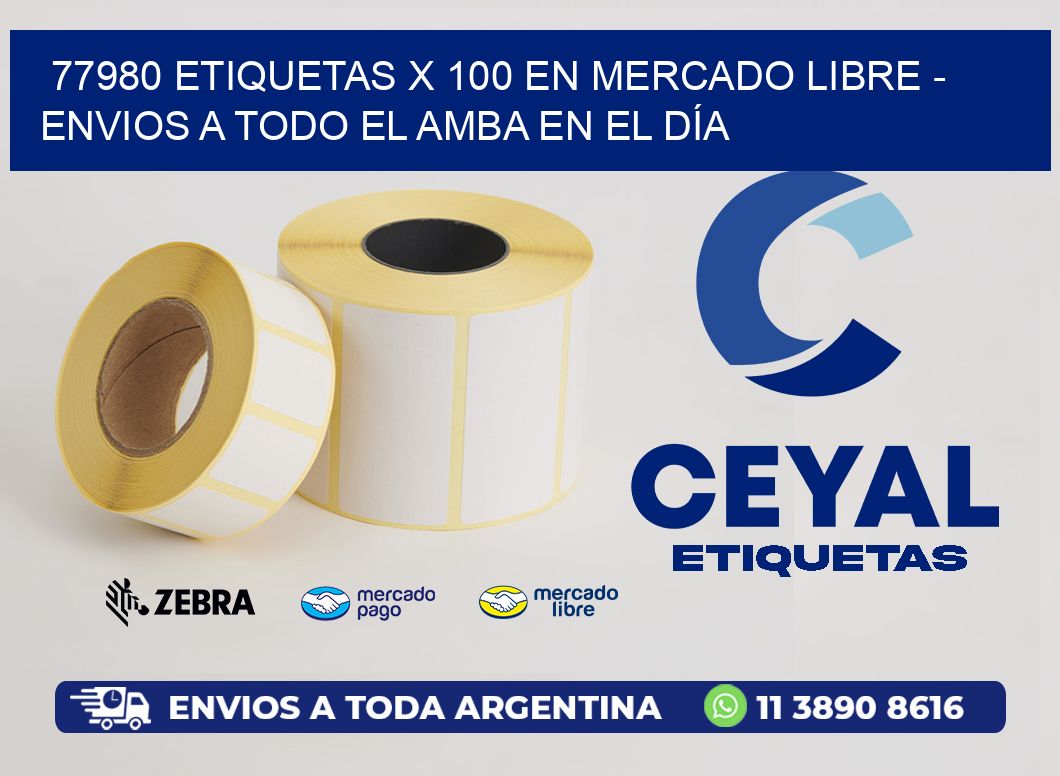 77980 ETIQUETAS X 100 EN MERCADO LIBRE - ENVIOS A TODO EL AMBA EN EL DÍA
