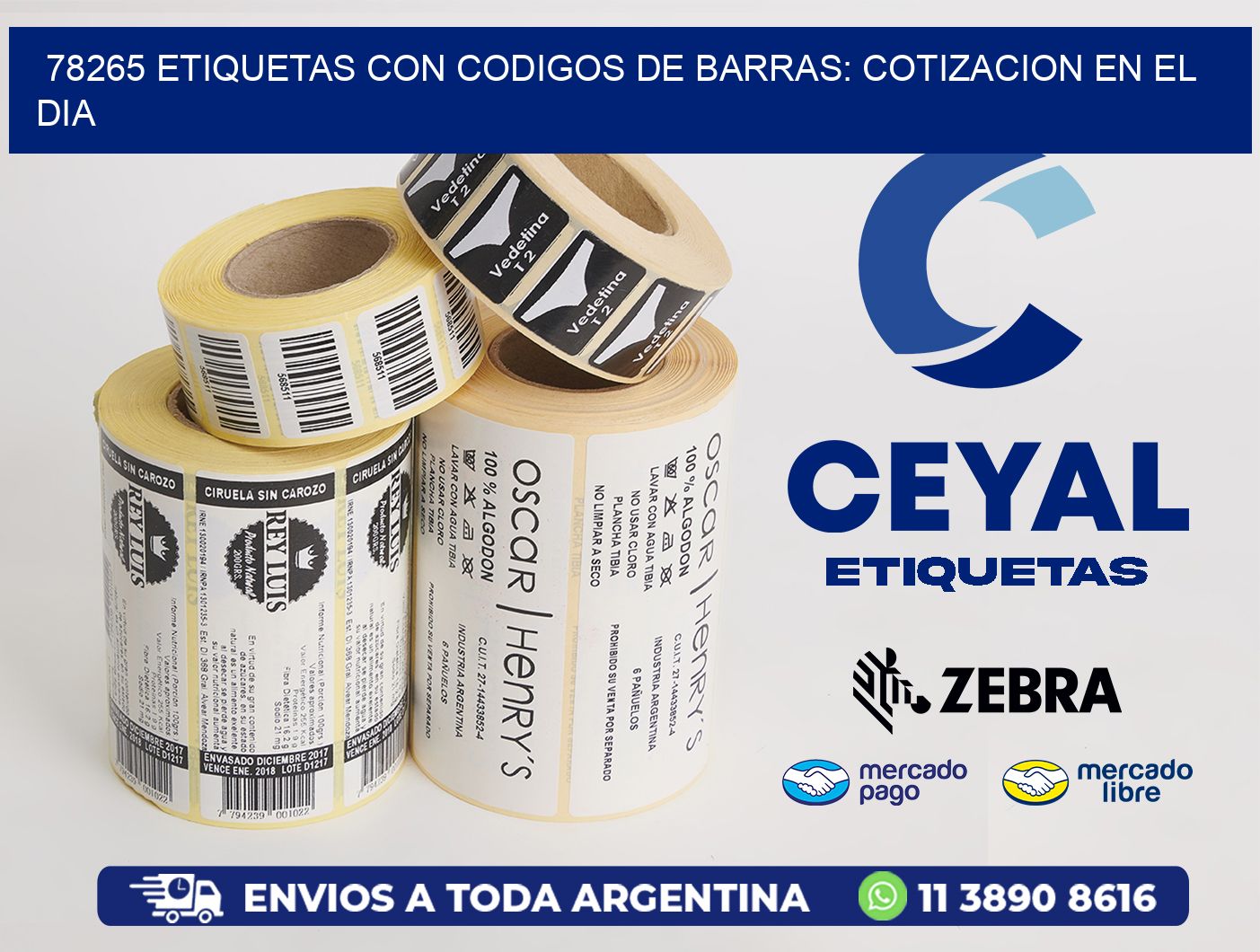 78265 ETIQUETAS CON CODIGOS DE BARRAS: COTIZACION EN EL DIA