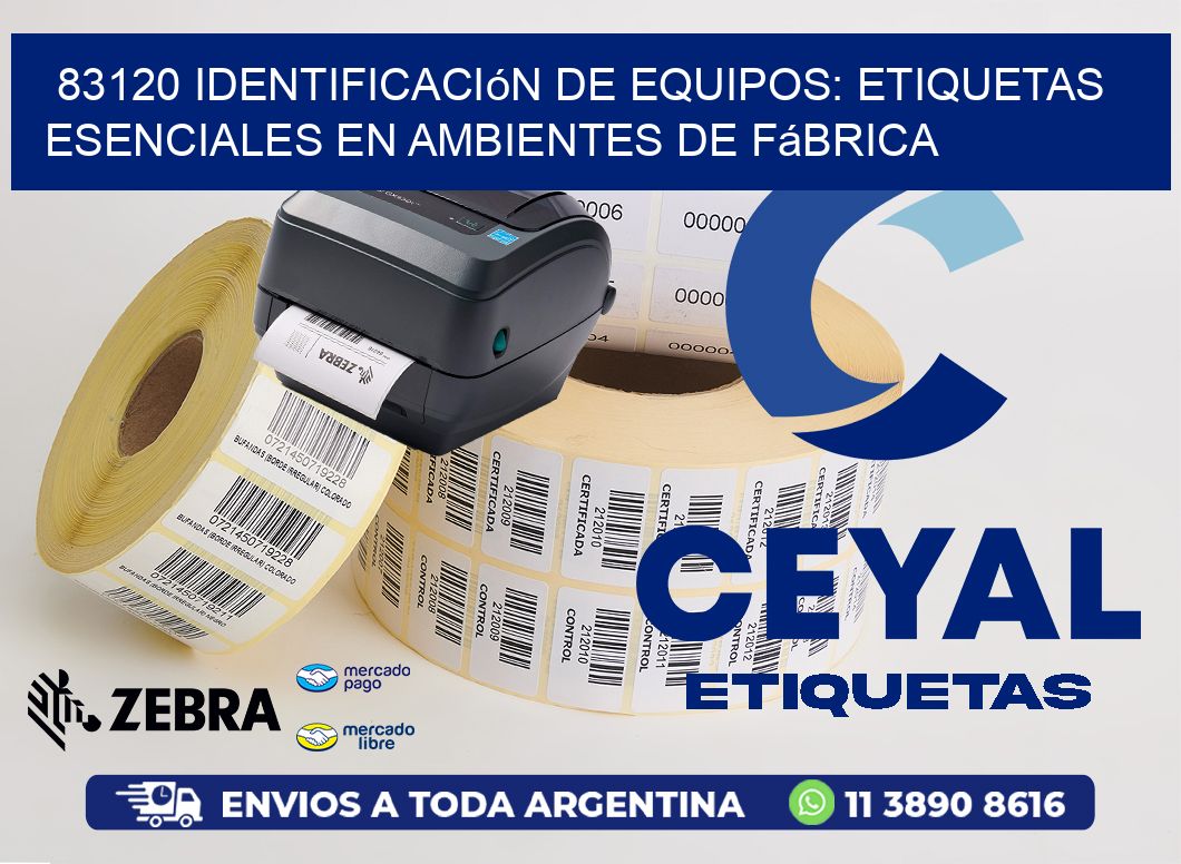 83120 Identificación de Equipos: Etiquetas Esenciales en Ambientes de Fábrica