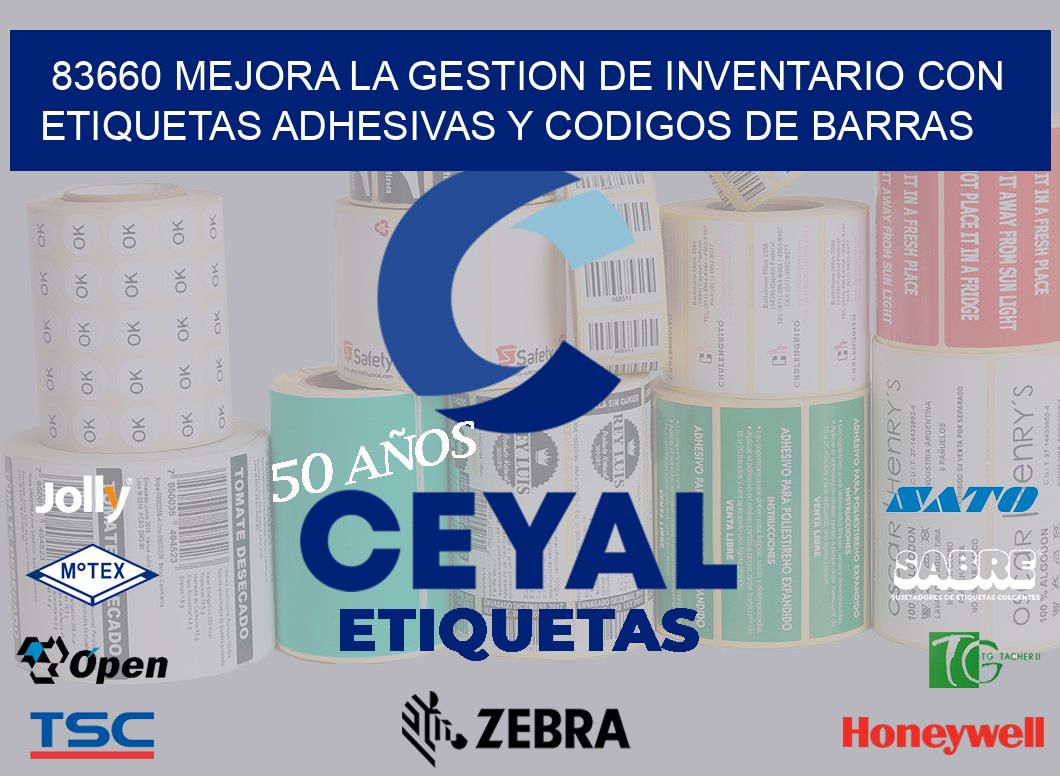 83660 MEJORA LA GESTION DE INVENTARIO CON ETIQUETAS ADHESIVAS Y CODIGOS DE BARRAS