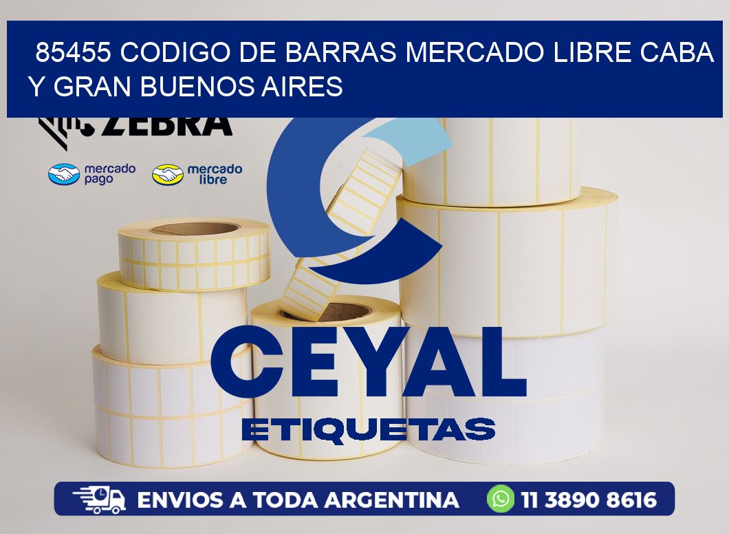 85455 CODIGO DE BARRAS MERCADO LIBRE CABA Y GRAN BUENOS AIRES