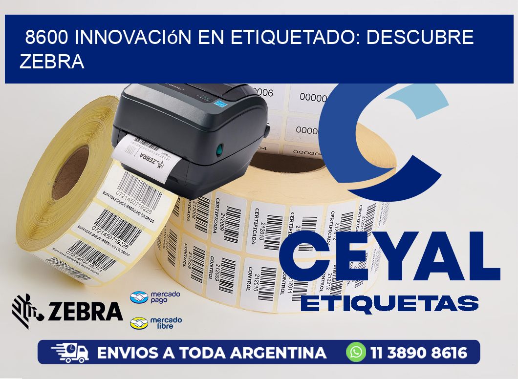 8600 Innovación en Etiquetado: Descubre Zebra