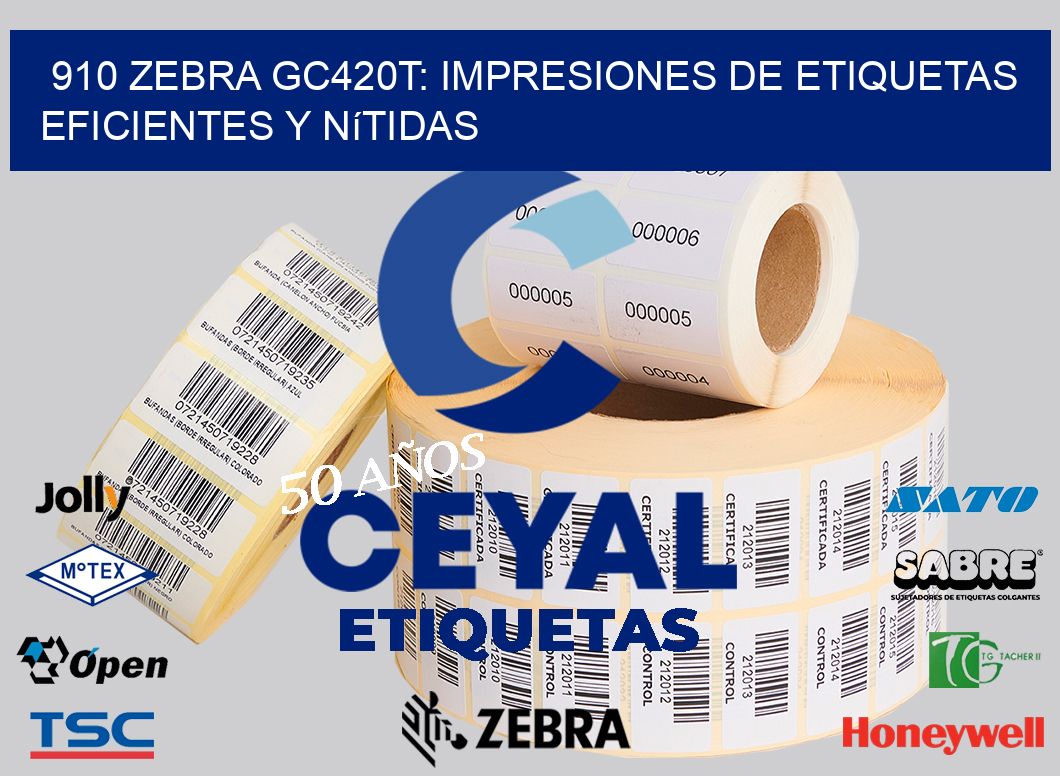 910 Zebra GC420T: Impresiones de Etiquetas Eficientes y Nítidas