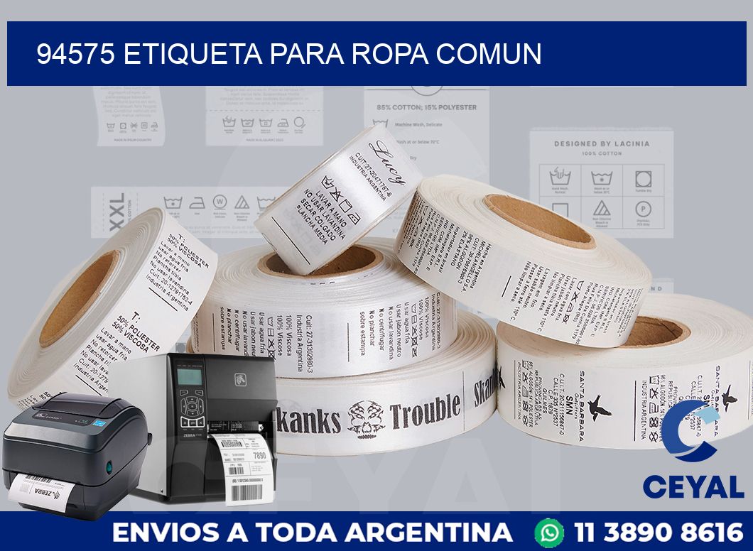 94575 ETIQUETA PARA ROPA COMUN