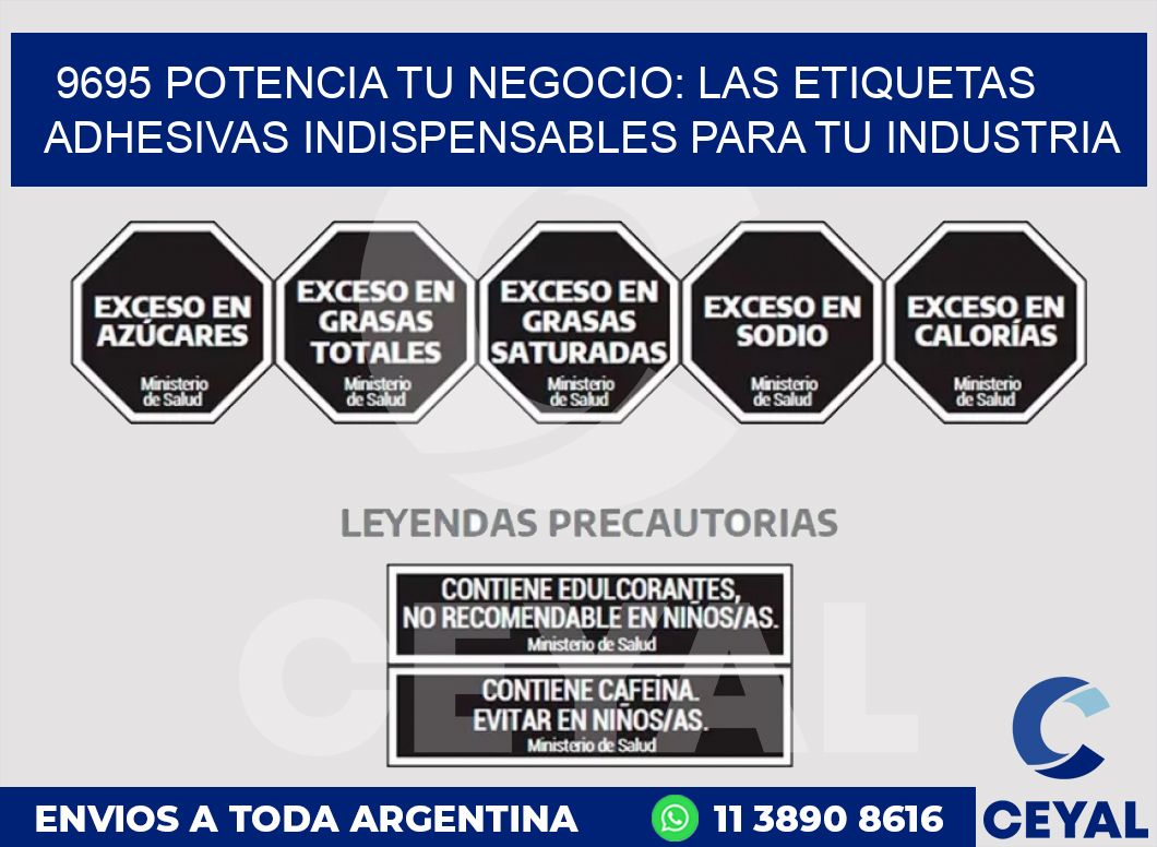 9695 POTENCIA TU NEGOCIO: LAS ETIQUETAS ADHESIVAS INDISPENSABLES PARA TU INDUSTRIA