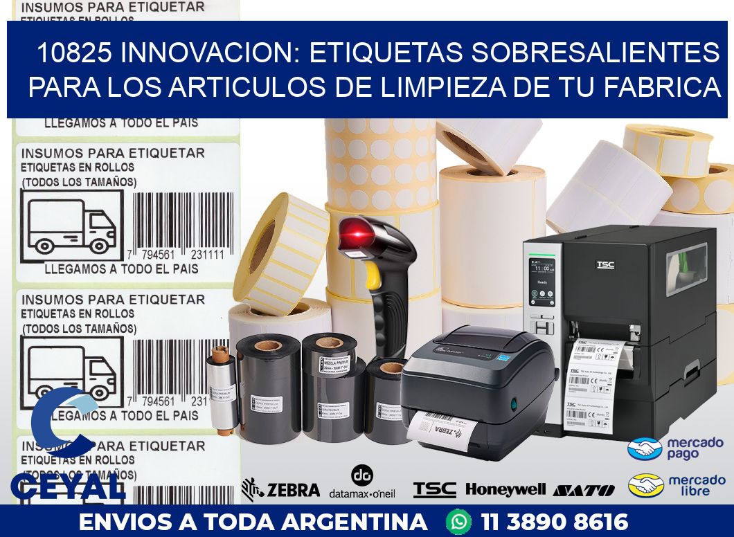 10825 INNOVACION: ETIQUETAS SOBRESALIENTES PARA LOS ARTICULOS DE LIMPIEZA DE TU FABRICA