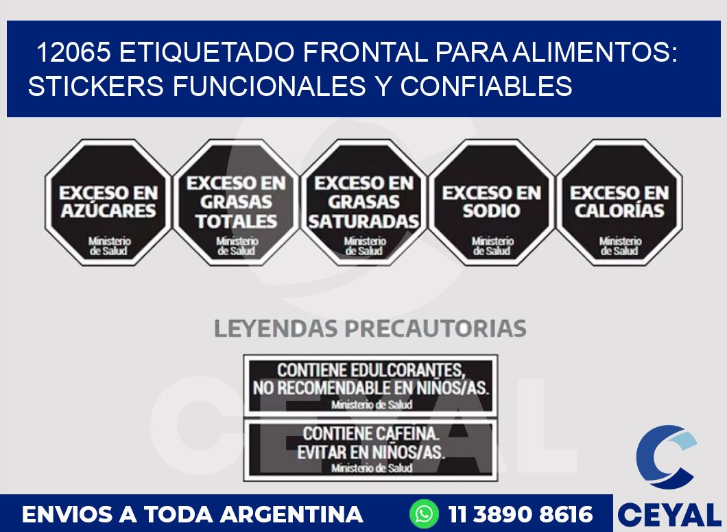 12065 ETIQUETADO FRONTAL PARA ALIMENTOS: STICKERS FUNCIONALES Y CONFIABLES