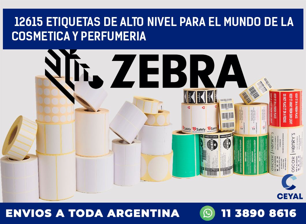 12615 ETIQUETAS DE ALTO NIVEL PARA EL MUNDO DE LA COSMETICA Y PERFUMERIA