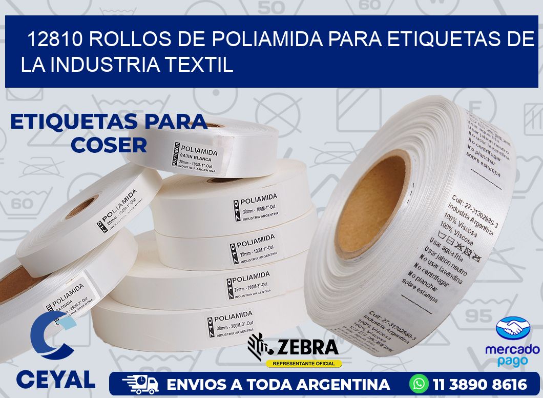 12810 ROLLOS DE POLIAMIDA PARA ETIQUETAS DE LA INDUSTRIA TEXTIL