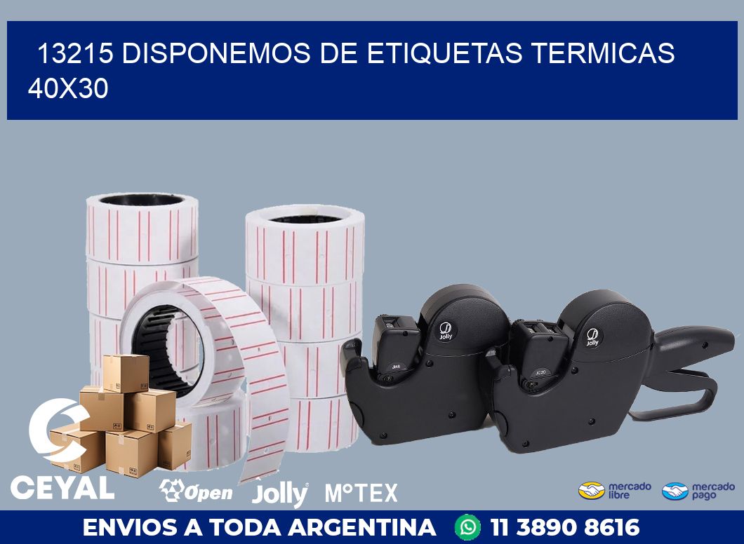 13215 DISPONEMOS DE ETIQUETAS TERMICAS 40X30
